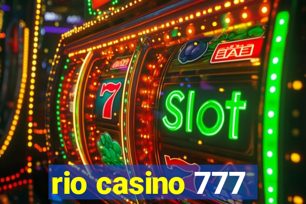 rio casino 777