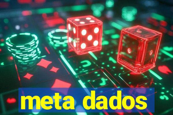 meta dados