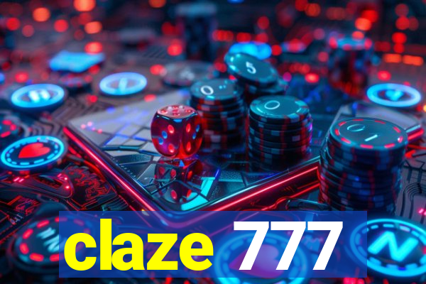 claze 777