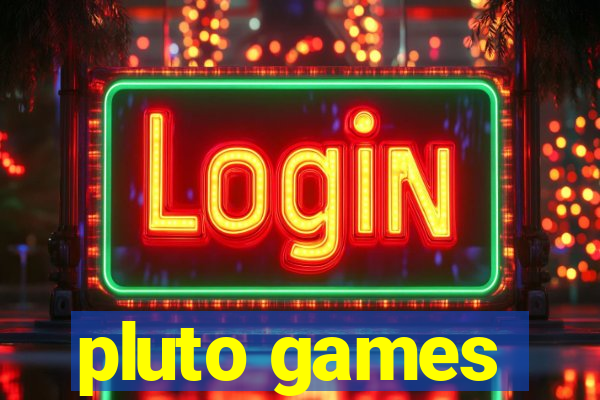 pluto games