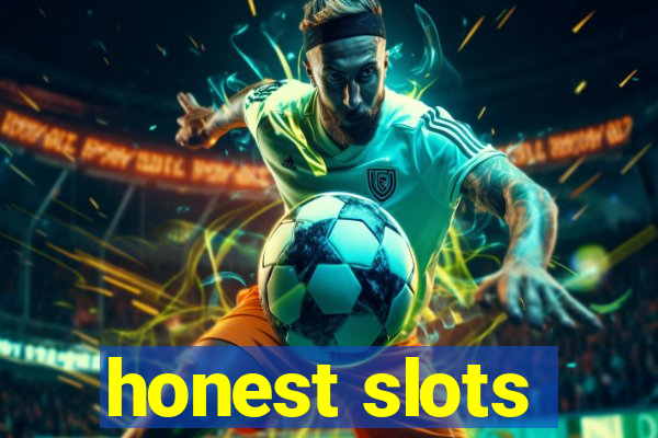 honest slots