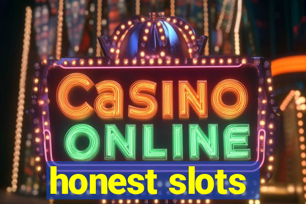 honest slots