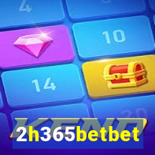 2h365betbet