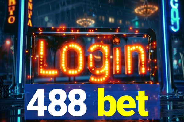 488 bet