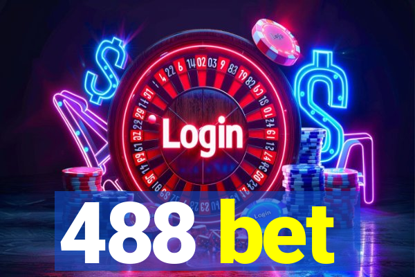 488 bet