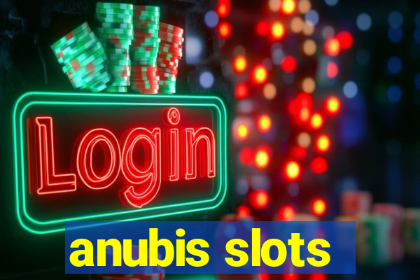 anubis slots