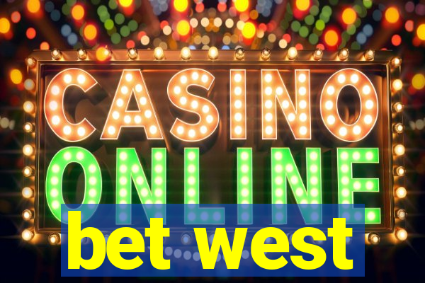 bet west