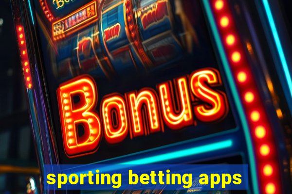 sporting betting apps