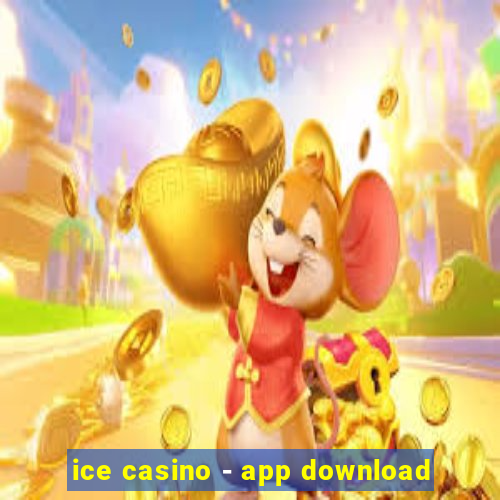 ice casino - app download