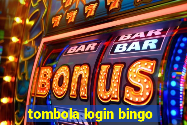 tombola login bingo