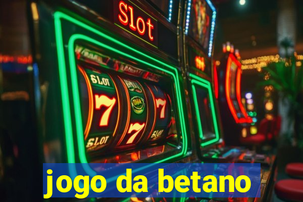 jogo da betano