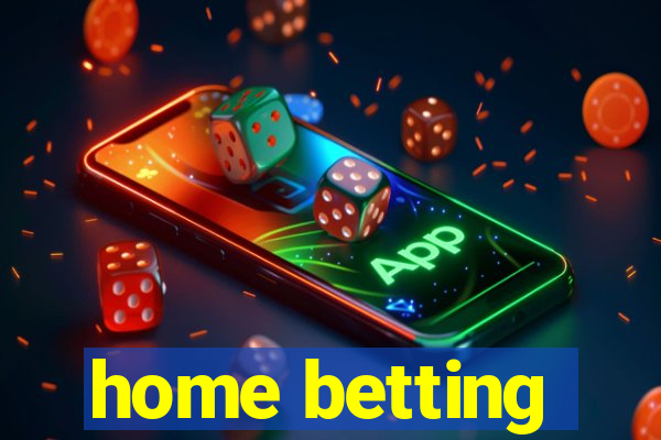 home betting