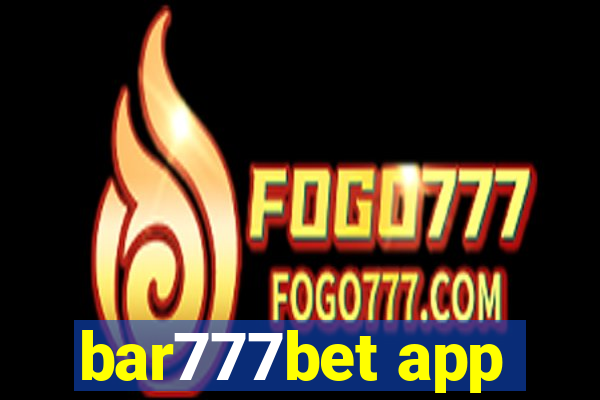 bar777bet app