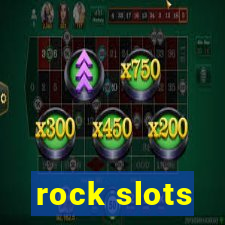 rock slots