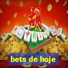 bets de hoje