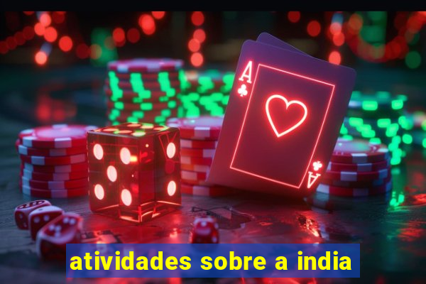 atividades sobre a india