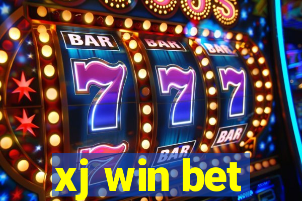 xj win bet