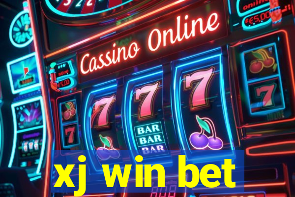 xj win bet