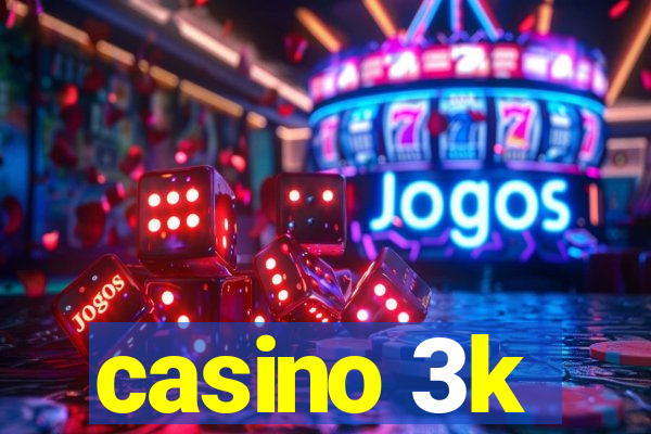 casino 3k