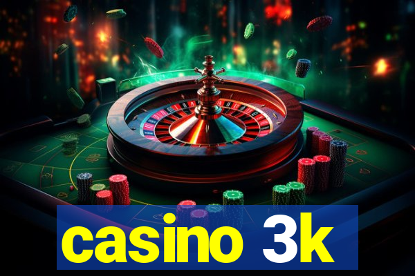 casino 3k