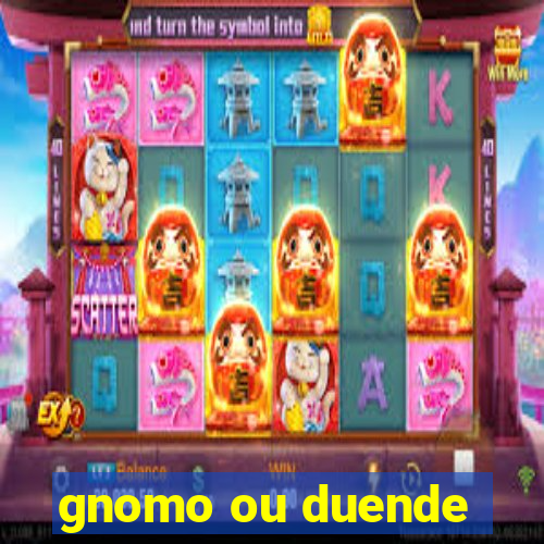 gnomo ou duende