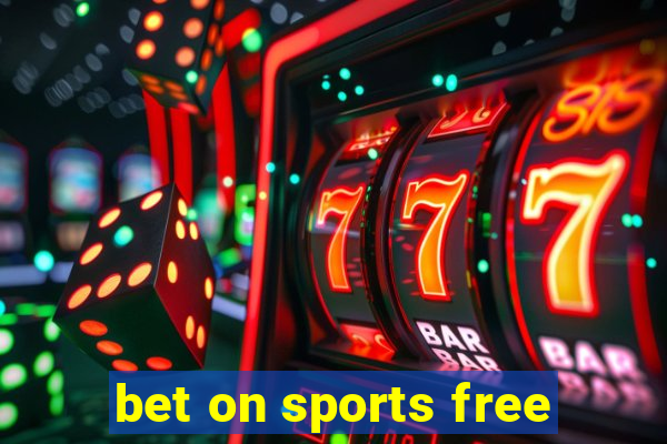 bet on sports free