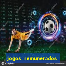 jogos remunerados de verdade