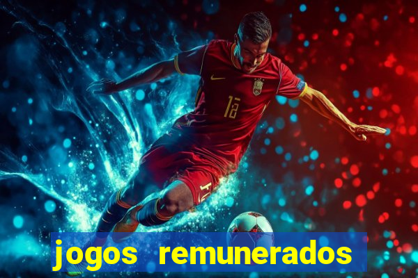 jogos remunerados de verdade