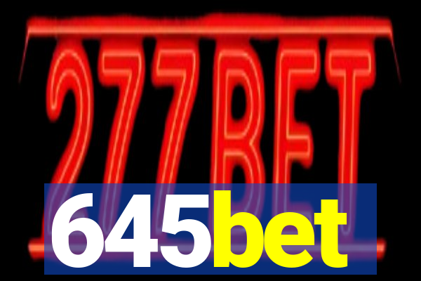 645bet