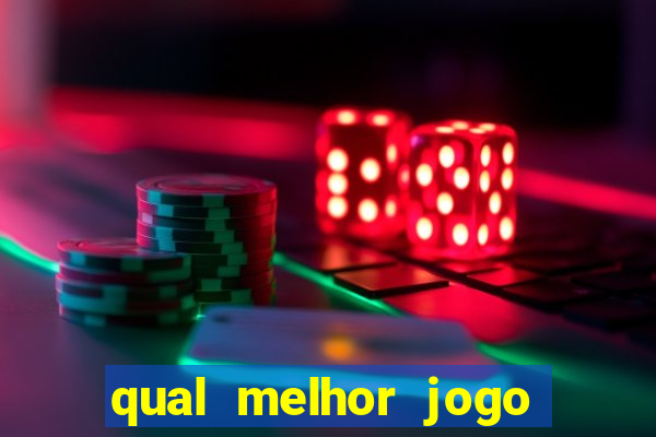 qual melhor jogo de aposta para ganhar dinheiro