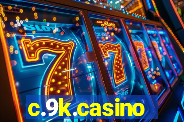 c.9k.casino