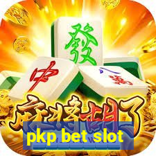 pkp bet slot