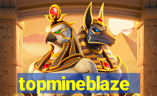 topmineblaze