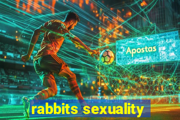 rabbits sexuality