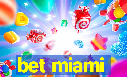 bet miami