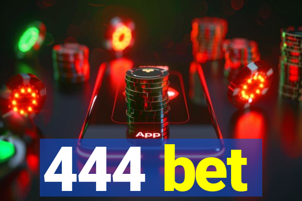 444 bet