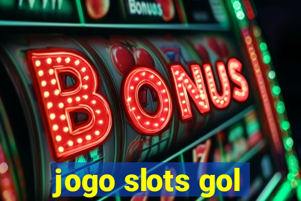 jogo slots gol