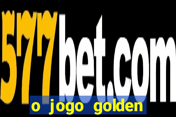 o jogo golden slots paga mesmo