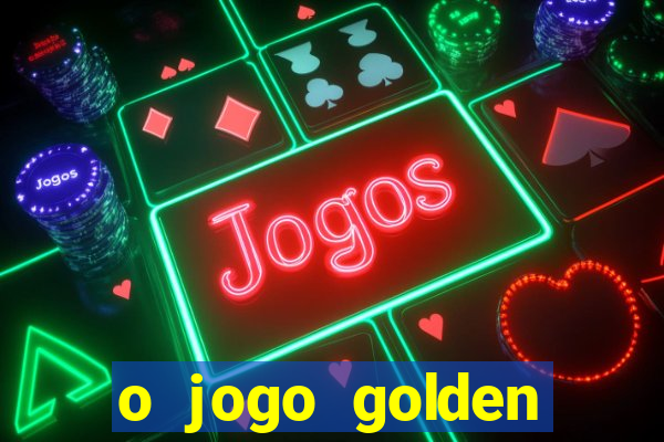 o jogo golden slots paga mesmo