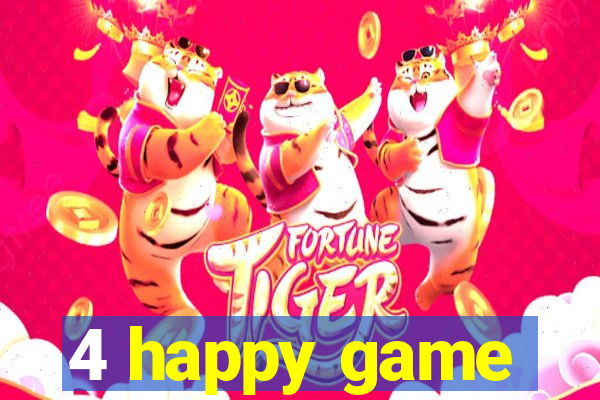 4 happy game