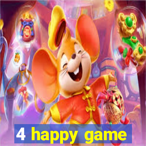 4 happy game