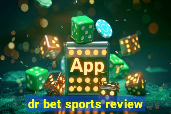 dr bet sports review