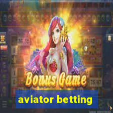 aviator betting