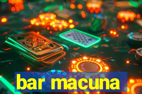 bar macuna