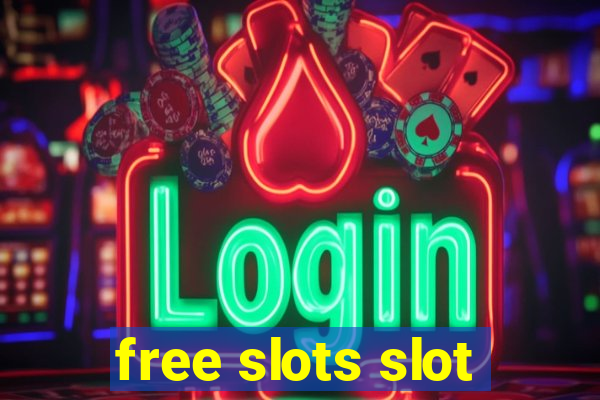 free slots slot