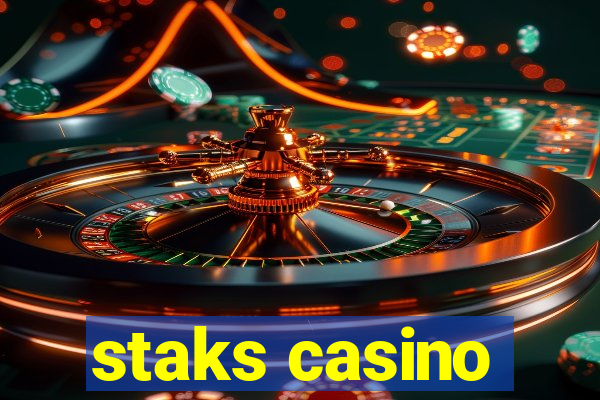 staks casino