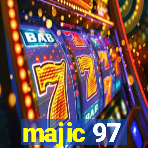 majic 97