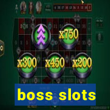 boss slots