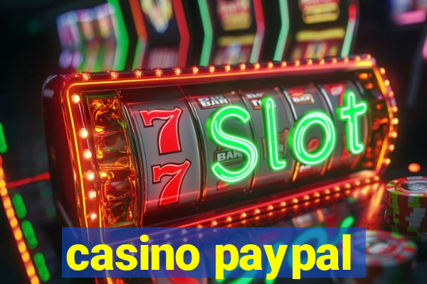 casino paypal