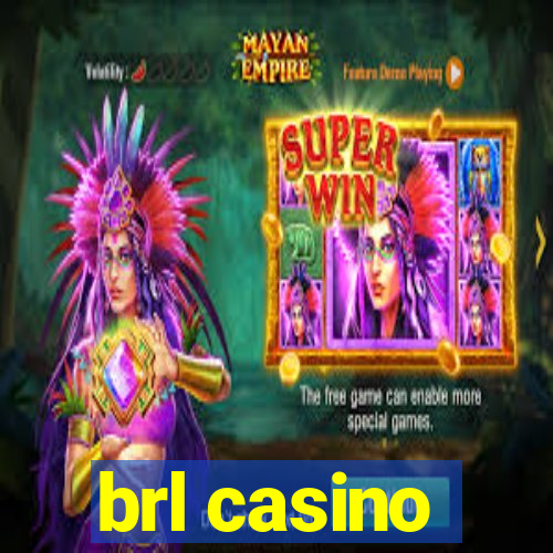 brl casino